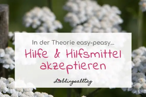 Hilfe & Hilfsmittel bei MS akzeptieren