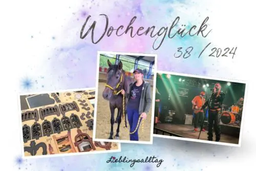 Wochenglück 38 / 2024