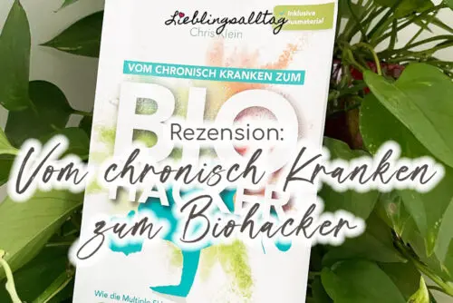 Rezension: Vom chronisch Kranken zum Biohacker