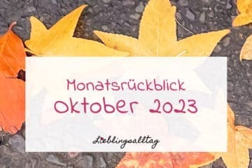 Monatsrückblick Oktober 2023