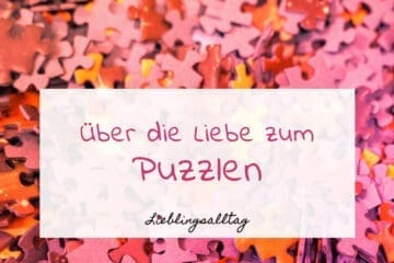 Die Liebe zum Puzzlen