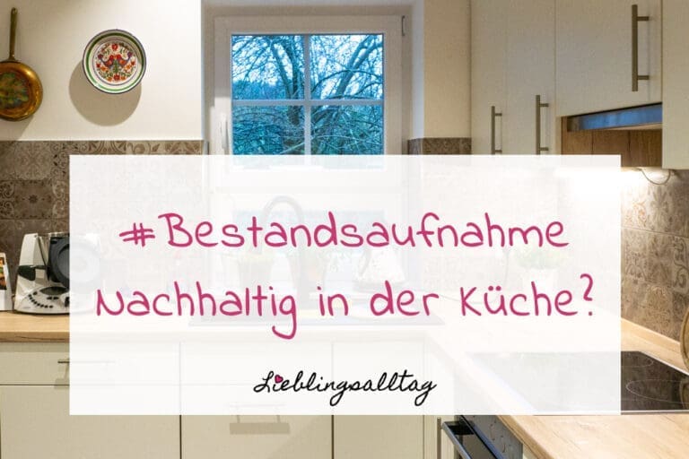 Nachhaltig in der Küche