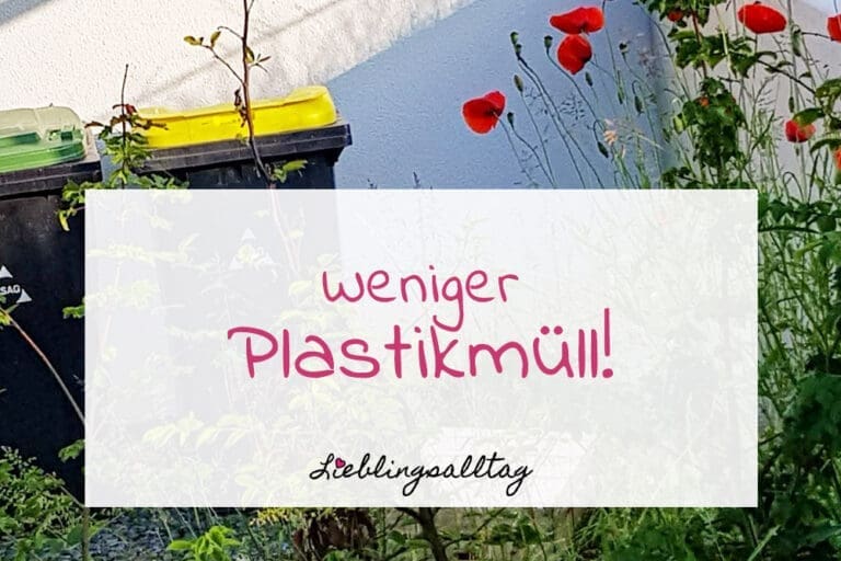 Weniger Plastikmüll