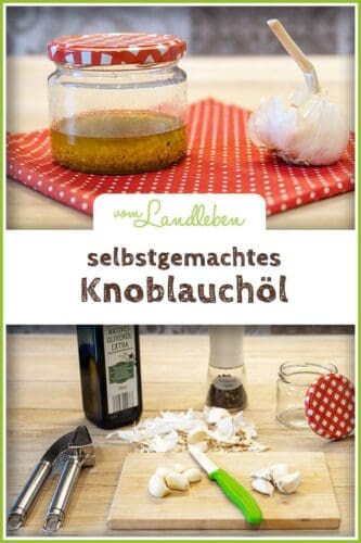 Rezept: selbstgemachtes Knoblauchöl