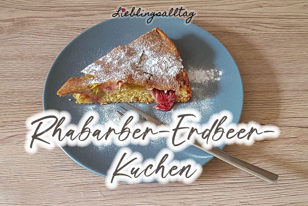 Rezept: Rhabarber-Erdbeer-Kuchen