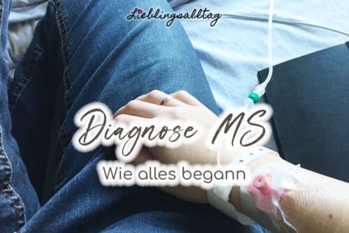 Diagnose MS - wie alles begann