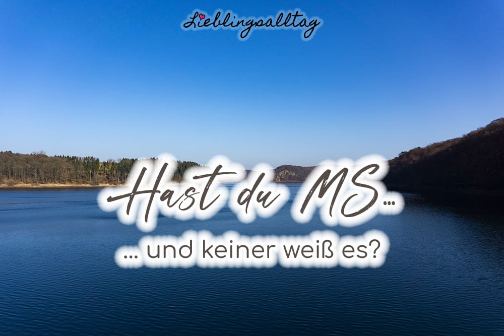 Hast du MS und keiner weiß es?