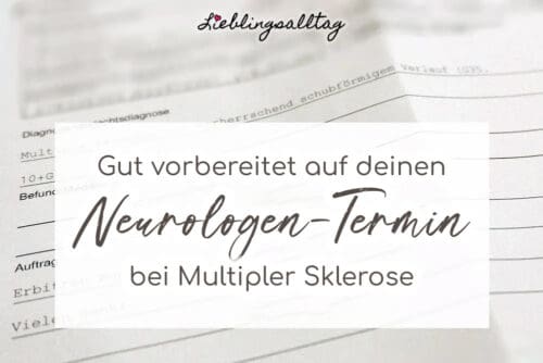 Gut vorbereitet auf deinen Neurologen-Termin bei MS