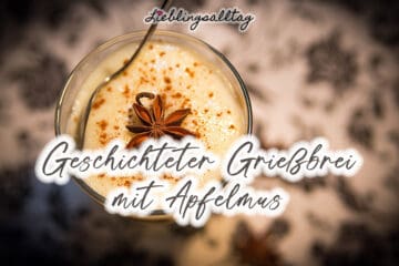 Rezept: geschichteter Grießbrei mit Apfelmus