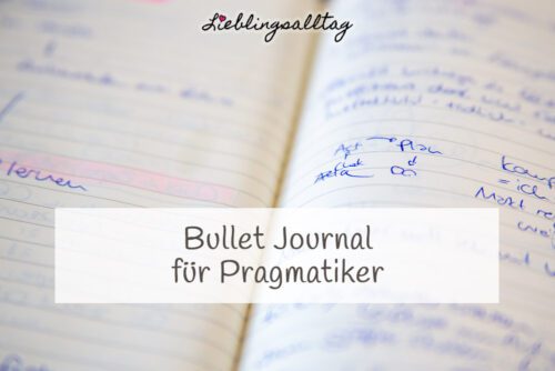 Bullet Journal für Pragmatiker