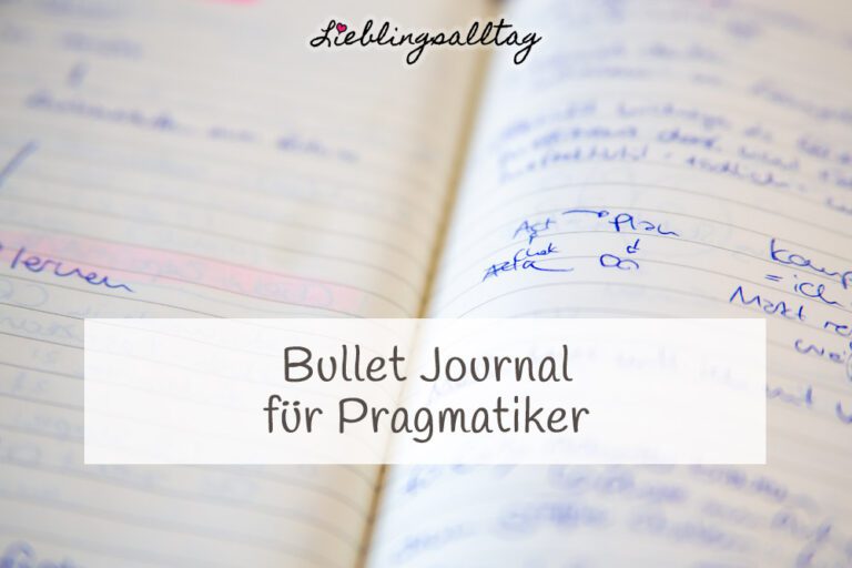 Bullet Journal für Pragmatiker