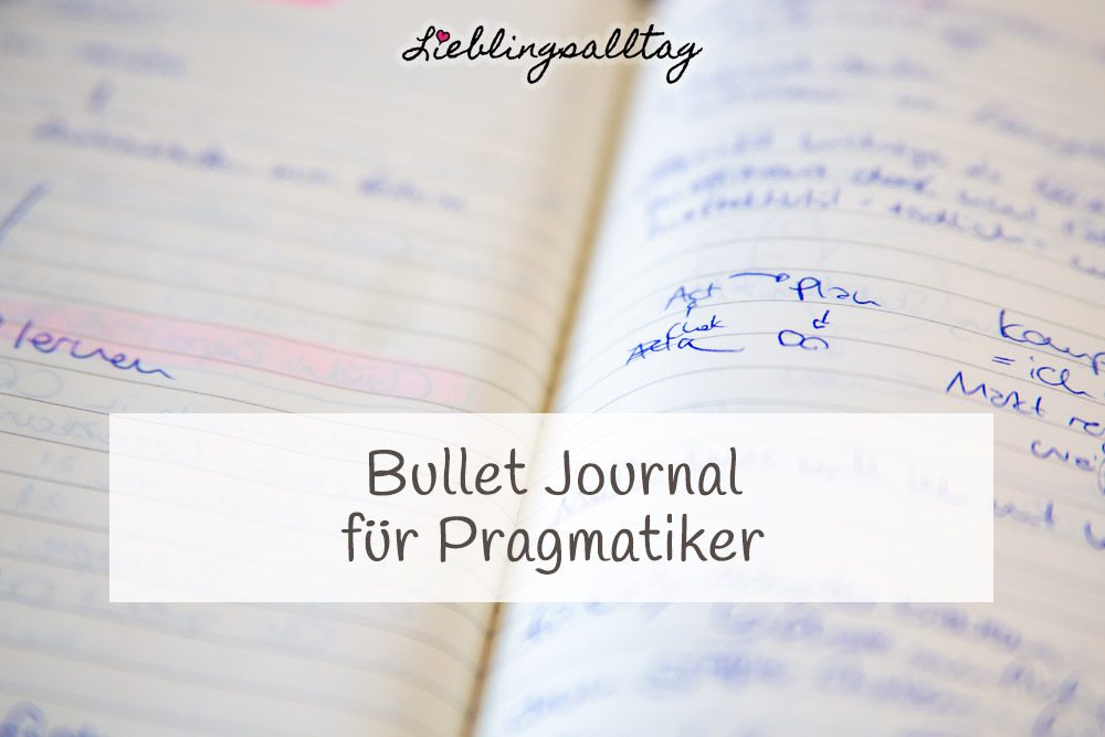 Bullet Journal für Pragmatiker