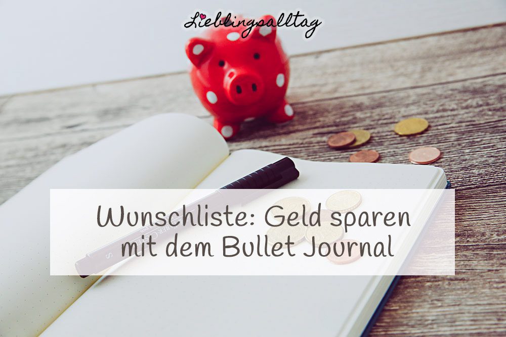 Geld sparen mit dem Bullet Journal