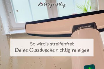 Glasdusche streifenfrei reinigen