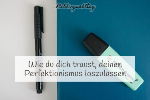 Perfektionismus loslassen im Bullet Journal