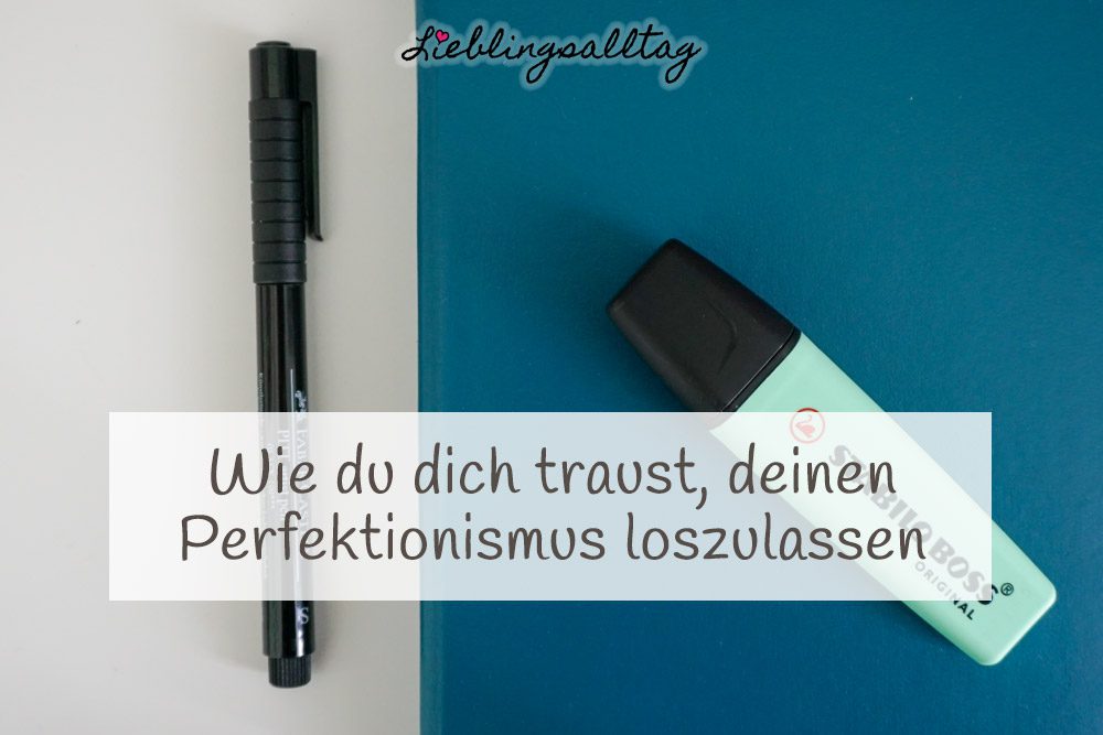 Perfektionismus loslassen im Bullet Journal