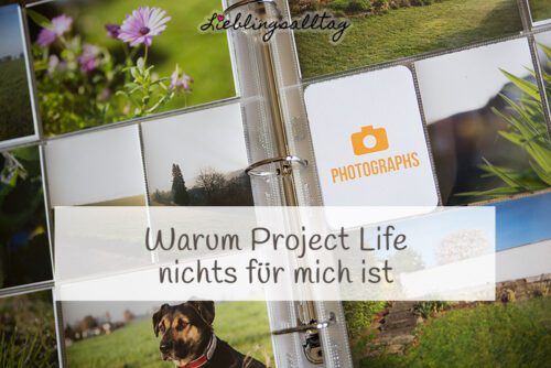 Warum Project Life nichts für mich ist