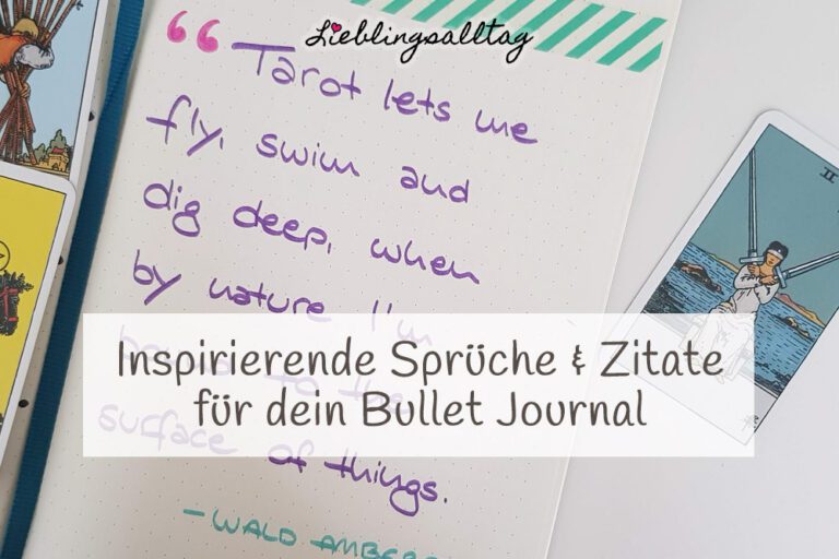 Inspirierende Sprüche und Zitate fürs Bullet Journal