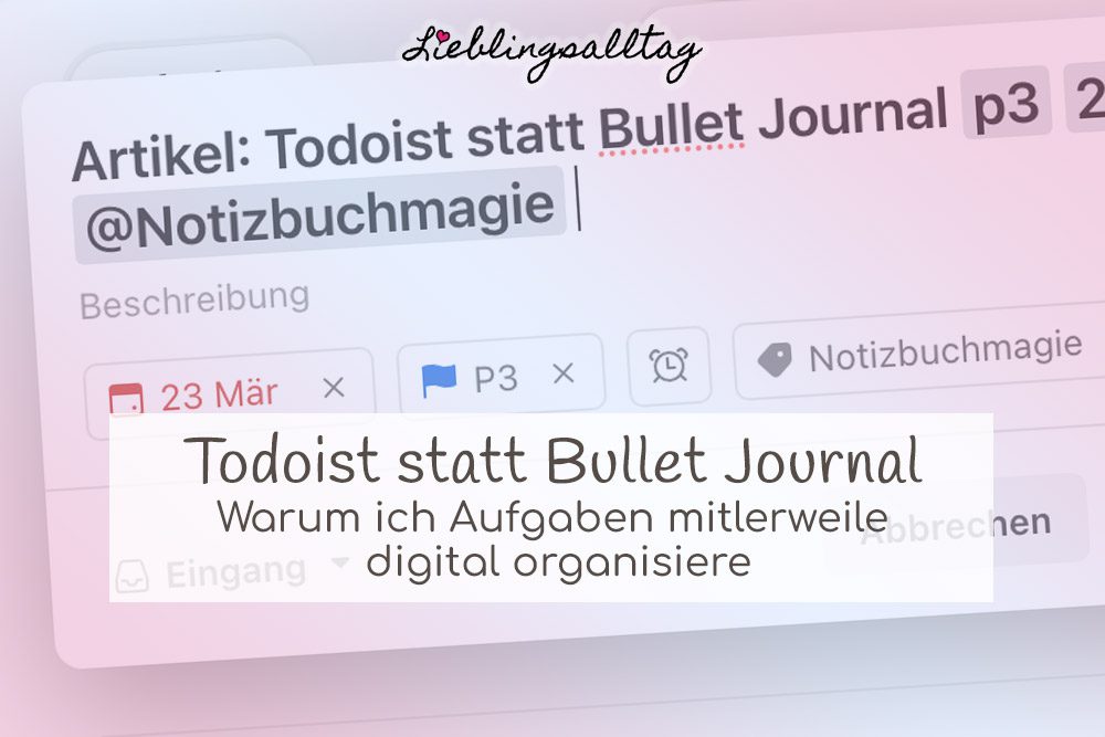 Todoist statt Bullet Journal