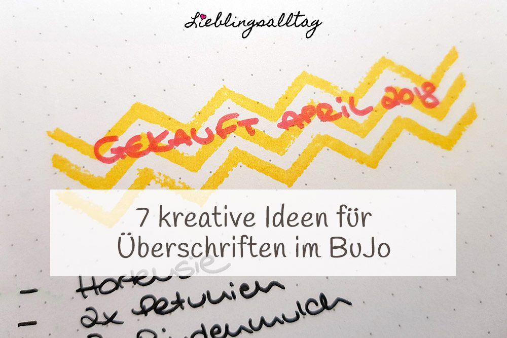 Kreative Ideen für Überschriften im Bullet Journal