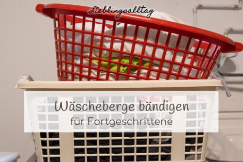 Wäscheberge bändigen