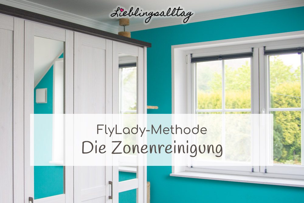 Zonenreinigung bei der FlyLady-Methode