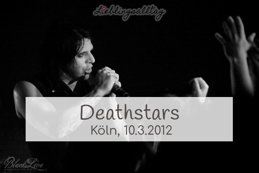 Deathstars @ Köln, 10.3.2012