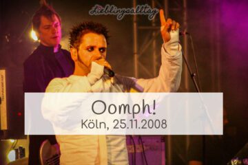 Oomph! @ Köln, 25.11.2008