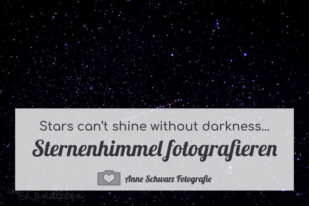 Sternenhimmel fotografieren