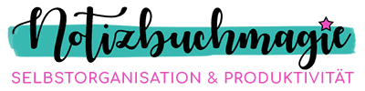 Notizbuchmagie | Selbstorganisation & Produktivität