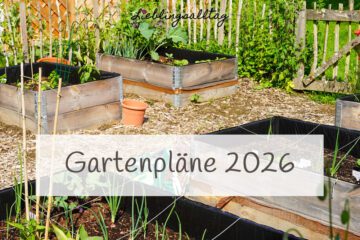Meine Gartenpläne 2026