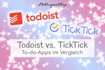 Todoist vs. TickTick – To-do-Apps im Vergleich