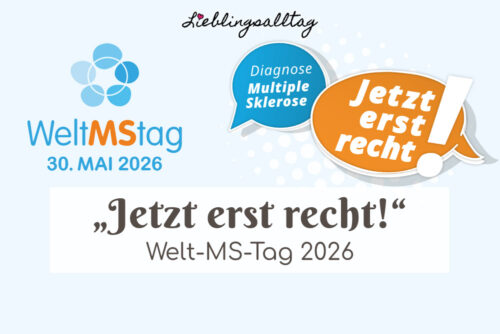 Welt-MS-Tag 2026: Jetzt erst recht!