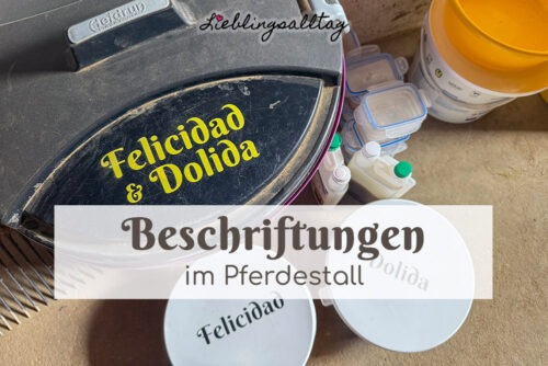 Plotterliebe: Beschriftungen im Pferdestall