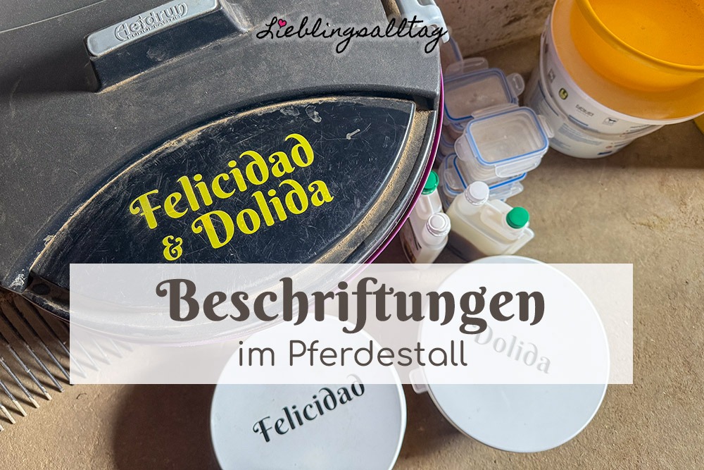 Plotterliebe: Beschriftungen im Pferdestall